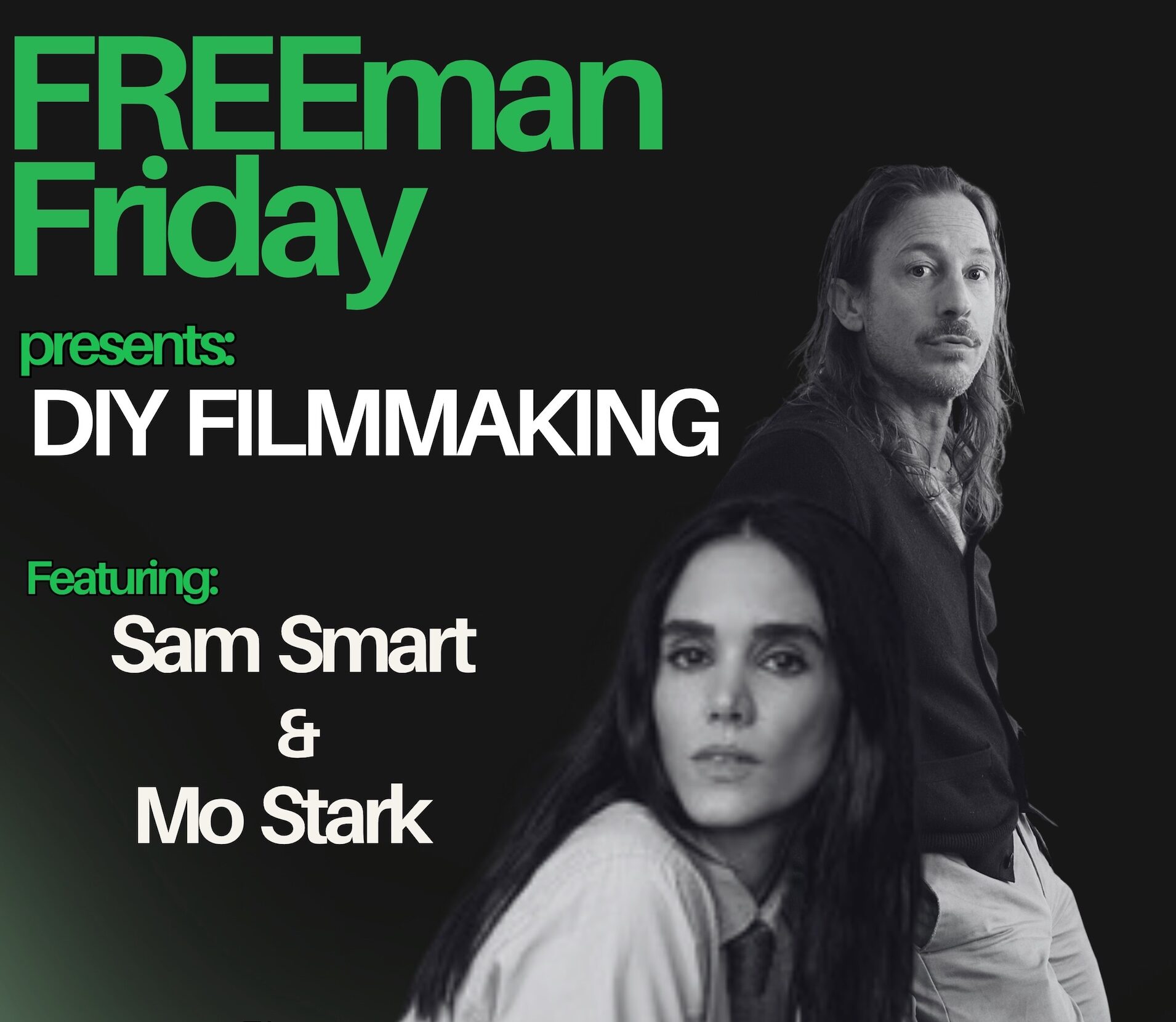 The Freeman Studio Promotional flyer for "FREEman Friday: DIY Filmmaking" featuring Sam Smart and Mo Stark. Event on October 17th at 6pm; free entry with RSVP link in bio. New York & Toronto Acting Studio